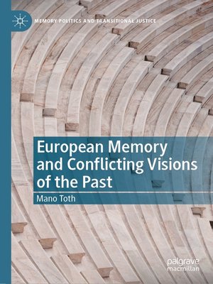 cover image of European Memory and Conflicting Visions of the Past